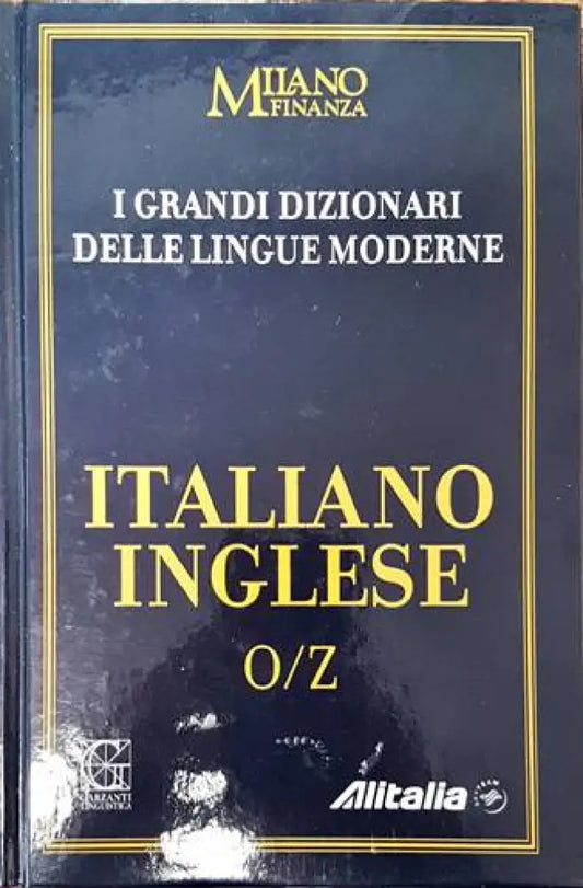 I Grandi Dizionari delle Lingue Moderne. Volume 4. Italiano/Inglese O/Z - Книги