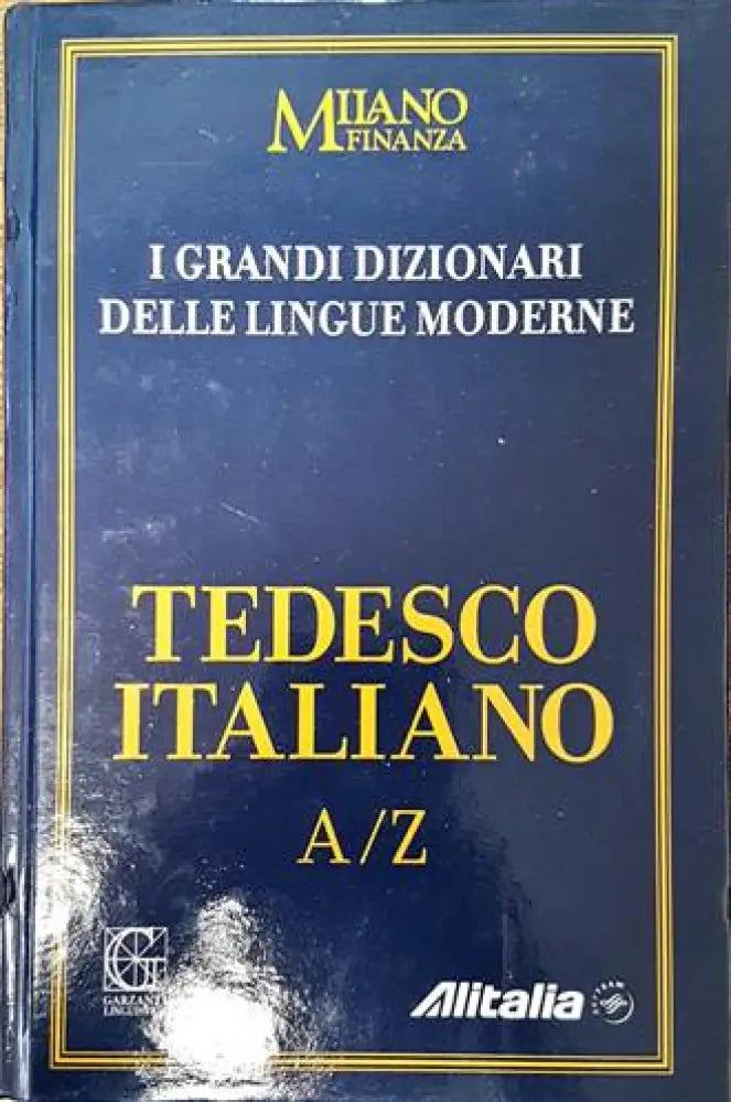 I Grandi Dizionari delle Lingue Moderne. Volume 9. Tedesco / Italiano A/Z - Книги