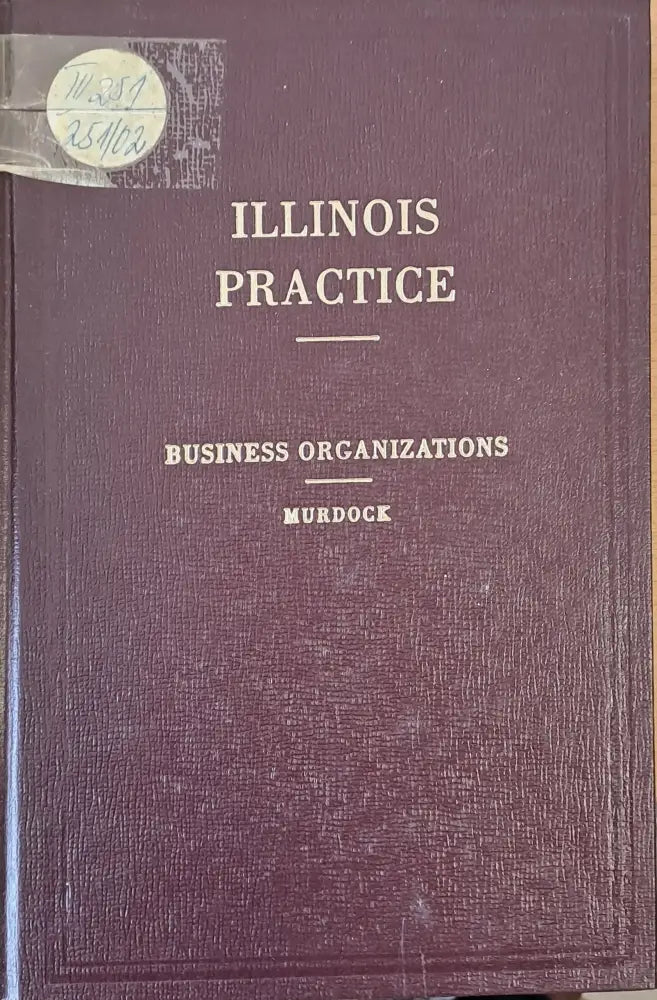 Illinois Practice. Business Organizations - Книги