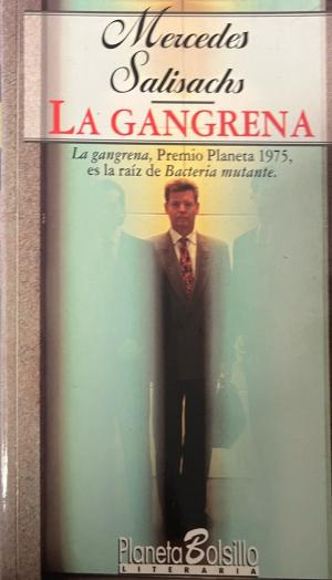 Корица на La gangrena от Mercedes Salisachs