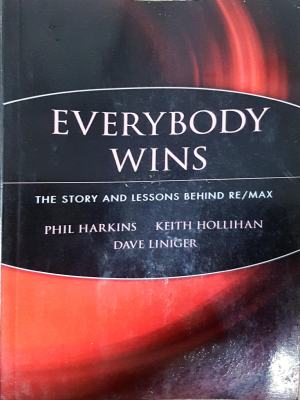Everybody Wins: The Story and Lessons Behind RE/MAX (2488)