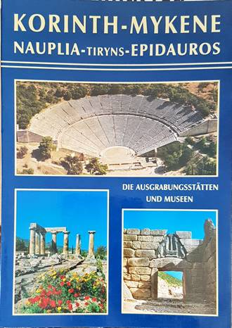 Korinth-Mykene. Nauplia-Tiryns-Epidauros - Olympic Color - Пътеводител на немски