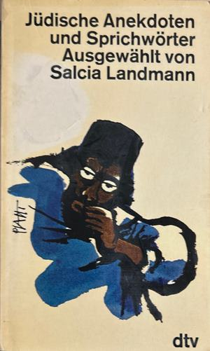 Jüdische Anekdoten und Sprichwörter - Salcia Landmann
