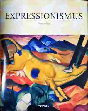 Expressionismus - Dietmar Elger - Taschen