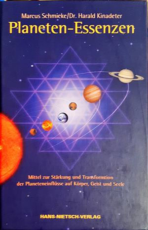 Planeten-Essenzen - Marcus Schmieke, Dr. Harald Kinadeter