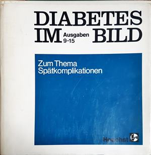 Diabetes im Bild: Ausgaben 9-15 – Hoechst AG