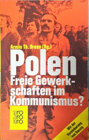 Polen: Freie Gewerkschaften im Kommunismus? (4675)