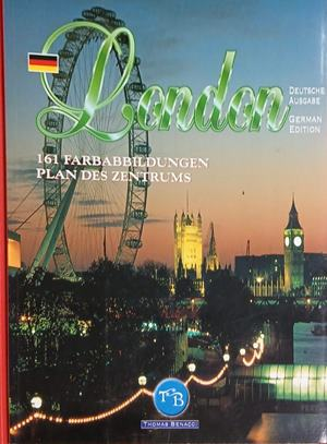London: 161 Farbabbildungen - Plan des Zentrums | Thomas Benacci 2002