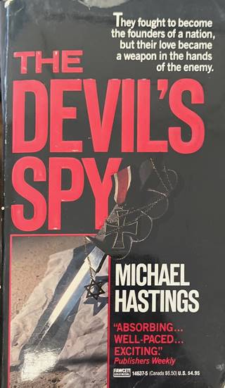 The Devil's Spy - Michael Hastings