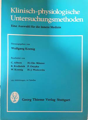 Klinisch-physiologische Untersuchungsmethoden - Wolfgang Koenig