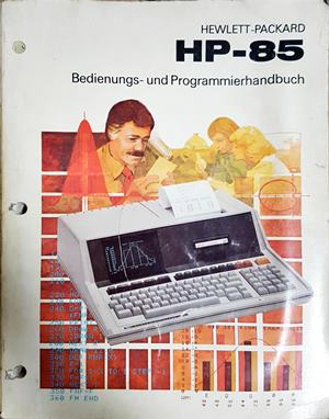 Hewlett-Packard HP-85. Bedienungs- und Programmierhandbuch