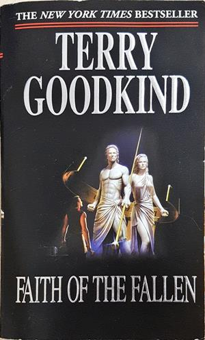 Faith of the Fallen - Terry Goodkind