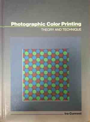 Photographic Color Printing - корица