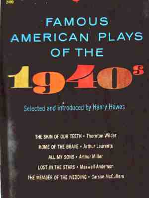 Famous American Plays of the 1940s – корица