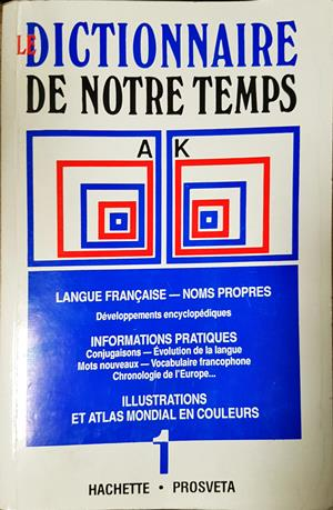 Le Dictionnaire de Notre Temps. Vol. 1-2 (1106)