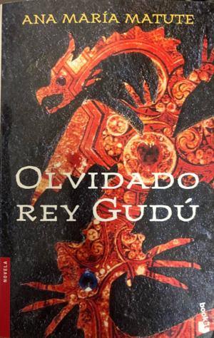 Корица на Olvidado rey Gudú от Ana María Matute
