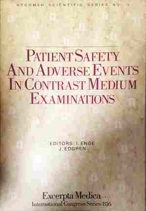Patient Safety and Adverse Events in Contrast Medium Examinations - Enge, Edgren