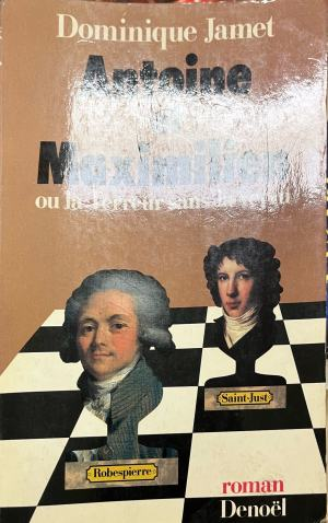 Antoine et Maximilien ou la Terreur sans la vertu (1114)
