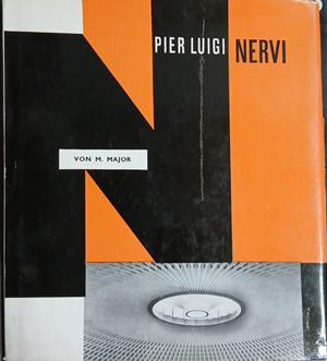 Pier Luigi Nervi - Henschel Verlag 1970
