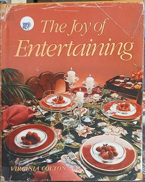 The Joy of Entertaining – Virginia Colton – Reader's Digest, 1983