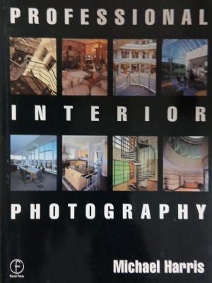Корица на Professional Interior Photography от Michael Harris