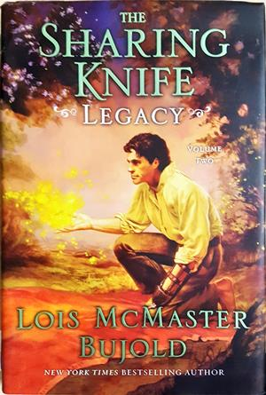 The Sharing Knife Volume Two: Legacy - Lois McMaster Bujold