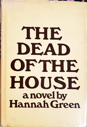 The Dead of the House – Hannah Green