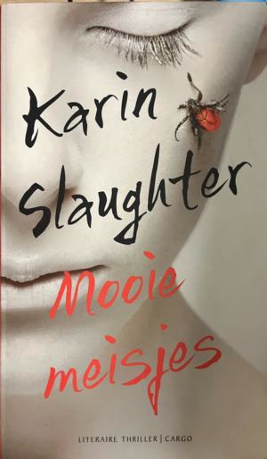 Omslag van het boek Mooie meisjes van Karin Slaughter