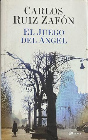 El juego del Angel, Carlos Ruiz Zafón