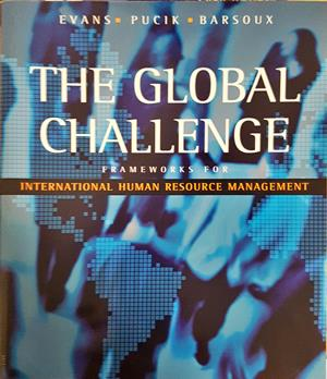 The Global Challenge: Frameworks for International Human Resource Management (2264)