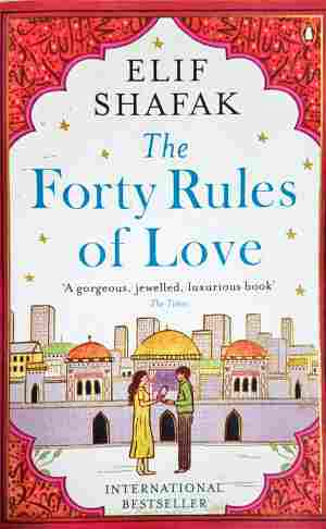 The Forty Rules of Love - Elif Shafak