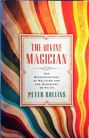 The Divine Magician - Peter Rollins
