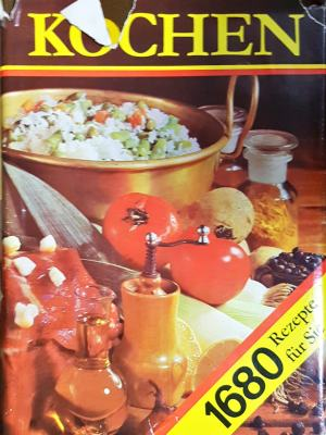 Kochen: 1680 Rezepte für Sie - Verlag für die Frau