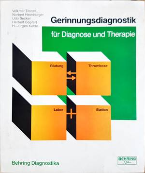 Gerinnungsdiagnostik für Diagnose und Therapie
