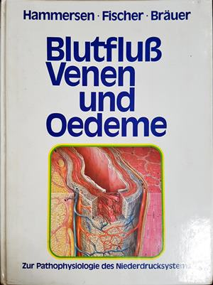 Blutfluß, Venen und Oedeme – Hammersen, Fischer, Bräuer