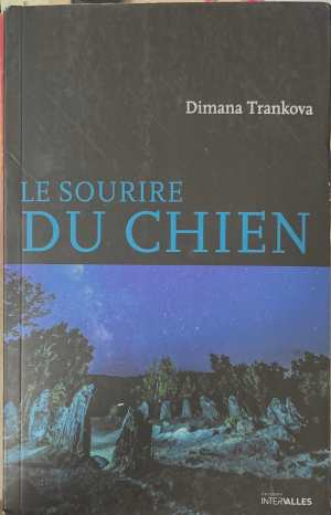 Le sourire du chien - Dimana Trankova