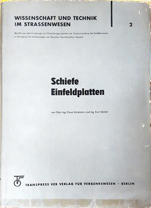 Schiefe Einfeldplatten - Schleicher, Müller - Transpress Berlin