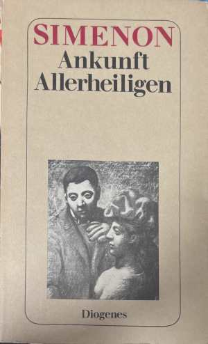 Ankunft Allerheiligen - Georges Simenon