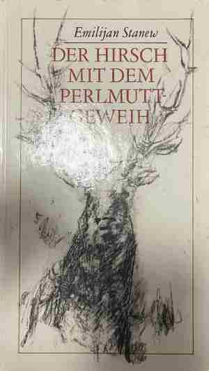 Корица на „Der Hirsch mit dem Perlmuttgeweih“ от Emilijan Stanew