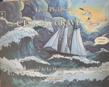 C'est pas grave...! - Leon Philibien
