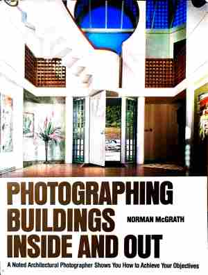 Корица на Photographing Buildings inside and out