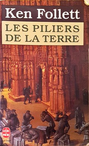 Les Piliers de la Terre - Ken Follett