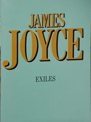 Exiles – James Joyce