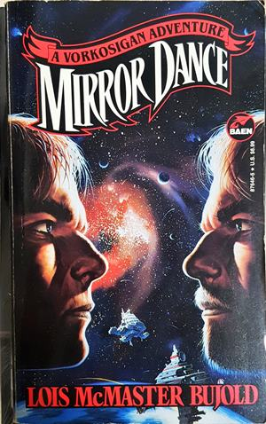 Mirror Dance - Lois McMaster Bujold