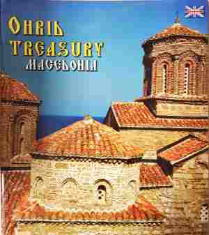 Ohrid Treasury: Macedonia - Milan Dzingo
