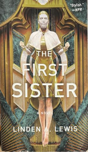 Корица на The First Sister от Linden A. Lewis