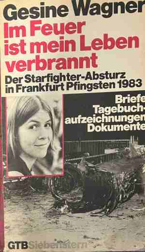 Im Feuer ist mein Leben verbrannt - Gesine Wagner