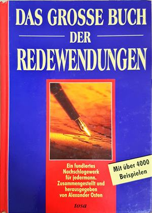 Das große Buch der Redewendungen - Alexander Osten