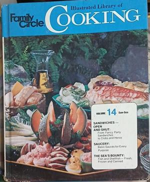 Family Circle Illustrated Library of Cooking, Volume 14 – Rockville House Publishers, 1972
