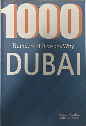 1000 Numbers & Reasons Why Dubai, Dubai Chamber, 2013